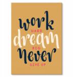 SteelPoster Fém poszter Never give up Tábla 30 x 42 cm +ajándék (plakat dekoracyjny, metalowa tablica, szyld)