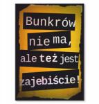 SteelPoster Fém bunker poszter nincs Tábla 30 x 42 cm +ajándék (plakat dekoracyjny, metalowa tablica, szyld)