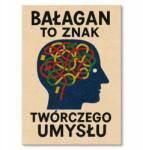 SteelPoster Fém poszter Rendetlenség kreatív elme Tábla 30 x 42 cm +ajándék (plakat dekoracyjny, metalowa tablica, szyld)