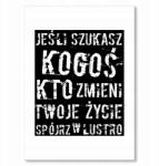 SteelPoster Fém poszter Nézz a tükörbe Tábla Tepsi 22 x 31 cm +ajándék (plakat dekoracyjny, metalowa tablica, szyld)