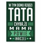 SteelPoster Fém poszter apa uralja Tábla 30 x 42 cm +ajándék (plakat dekoracyjny, metalowa tablica, szyld)