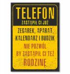 SteelPoster Fém poszter A telefon helyettesíti az életet Tábla Tepsi 42 x 59, 4 cm +ajándék (plakat dekoracyjny, metalowa tablica, szyld)