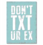 SteelPoster Fém poszter dont txt Tábla 30 x 42 cm +ajándék (plakat dekoracyjny, metalowa tablica, szyld)