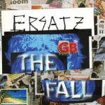 Fall Ersatz Gb (15th Anniversary) (transparent Vinyl)