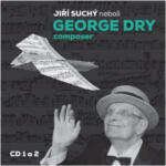 Supraphon Jiří Suchý neboli George Dry Composer | Jiří Suchý