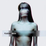 rough trade Distribution GmbH / Herne Meds | Placebo