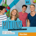 Hueber Verlag GmbH Mit uns B2 / 1 Audio-CD zum Kursbuch, 1 Audio-CD zum Arbeitsbuch | Anna Breitsameter, Anna Hila, Klaus Lill, Christiane Seuthe, Margarethe Thomasen