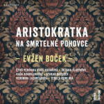 Multiland Aristokratka na smrtelné pohovce (Boček Evžen - Various) - CD (MP3) (090302)