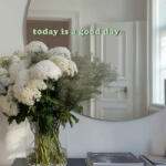 Artalo Autocolant pentru oglindă S1 - Today is a good day 90x8