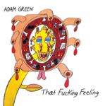 Adam Green - That Fucking Feeling (LP) (0745125464589)
