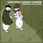 Aesop Rock & Homeboy Sandman - Triple Fat Lice (Reissue) (EP) (0826257034113)