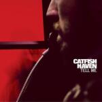 Catfish Haven - Tell Me (LP) (0656605013817)