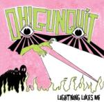 Oh! Gunquit - Lightning Likes Me (LP) (5070000101705)