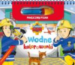 Olesiejuk Strażak Sam. Kolorowanki wodne i magiczny pisak
