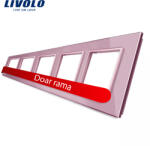 LIVOLO Rama cvintupla Livolo din sticla roz pentru prize si module (VL-C7-5SR-17)