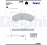 DELPHI Set Placute Frana Fata/Spate Iveco Daily I Daily Ii Daily Iii Daily Iv Daily V Daily Vi Rvi Mascott Renault Mascott (LP1616LC)