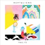 Reptaliens - Valis (LP) (0817949017101)