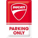 Nostalgic Art Germany Placă Decor metalică 20 x 30 - Ducati Parking Only - Parcare Doar pentru Ducati (22426)