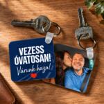 NagyAjándék. hu Fényképes műanyag kulcstartó - Vezess óvatosan! Várunk haza!