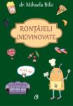 Curtea Veche Publishing Rontaieli (ne)vinovate, Mihaela Bilic (3692)