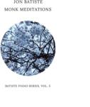 Jon Batiste - Monk Meditations (Batiste Piano Series. Vol. 3) (CD) (0199957930833)