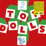 Radiation Reissues Dig That Groove Baby | Toy Dolls