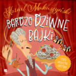 Kornel Makuszyński Bardzo dziwne bajki Audiobook