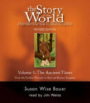 Peace Hill Press Story of the World, Vol. 1 Audiobook | Susan Wise Bauer