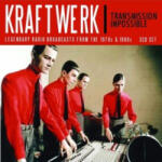 Eat to the Beat Transmission Impossible | Kraftwerk