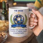 Ajándékbor kft VB2026 Egyedi, névre szóló kerámia bögre focirajongóknak (BOG49)