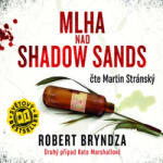 Bryndza Robert Mlha nad Shadow Sands