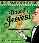 Pelham Grenvill Wodehouse Dobrá, Jeevesi