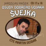 Jaroslav Hašek Osudy dobrého vojáka Švejka 17-18 - 2CD