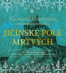 Vlastimil Vondruška Jičínské pole mrtvých