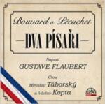 Gustave Flaubert Dva písaři Bouvard a Pécuchet