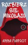 Wolf Rozbierz się, Mikołaju