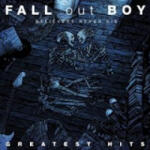 Virgin EMI Records Believers Never Die | Fall Out Boy