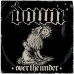  Down Down III Over The Under (cd)