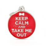 My family medalion - Keep Calm and Take Me Out 1 buc