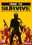 505 Games How to Survive (PC) Jocuri PC