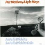 Pat Metheny As Falls Wichita, So Falls Wichita Falls