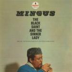 Charles Mingus The Black Saint and the Sinner Lady - livingmusic - 158,00 RON