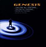 Genesis Calling All Stations