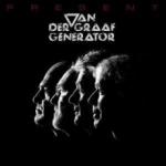 Van Der Graaf Generator Present