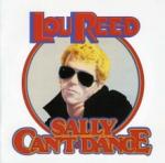 Lou Reed Sally Can't Dance