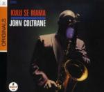 John Coltrane Kulu Se Mama