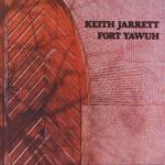 Keith Jarrett Fort Yawuh