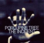 Porcupine Tree The Incident