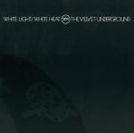 Velvet Underground White Light - White Heat