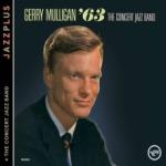 Gerry Mulligan The Concert Jazz Band '63 / The Concert Jazz Band